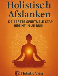 🌿 Holistisch Afslanken – De Eerste Spirituele Stap Begint in je Buik