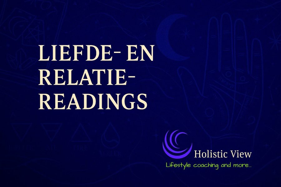 Liefde- en relatiebegeleiding bij Holistic View